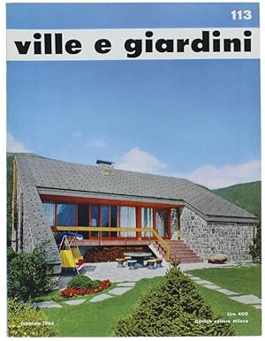 VILLE E GIARDINI. N. 113 - Febbraio 1966.: