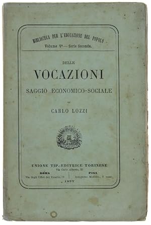 DELLE VOCAZIONI - SAGGIO ECONOMICO-SOCIALE.: