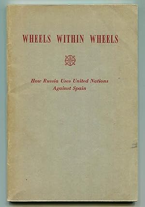 Wheels Within Wheels: How Russia Uses United Nations Against Spain