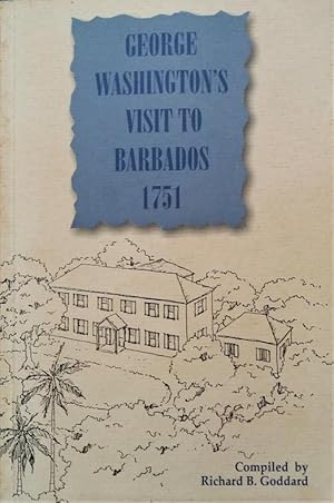 George Washington's Visit to Barbados 1751