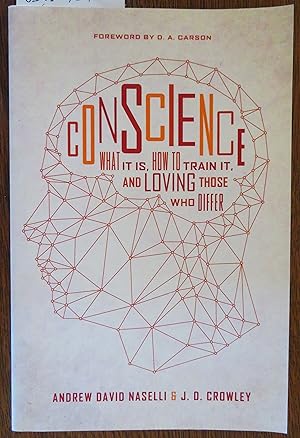 Imagen del vendedor de Conscience: What It Is, How to Train It, and Loving Those Who Differ a la venta por Book Catch & Release