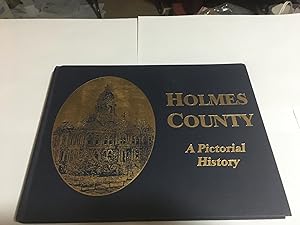 Holmes County: A Pictorial History
