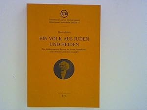 Bild des Verkufers fr Ein Volk aus Juden und Heiden. Der ekklesiologische Beitrag des Ersten Petrusbriefes zum christlich-jdischen Gesprch zum Verkauf von ANTIQUARIAT FRDEBUCH Inh.Michael Simon