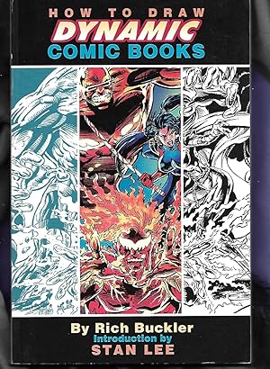 Immagine del venditore per How to Draw Dynamic Comic Books. Foreword By Stan Lee, Introduction By Ray Thomas venduto da Good Reading Secondhand Books