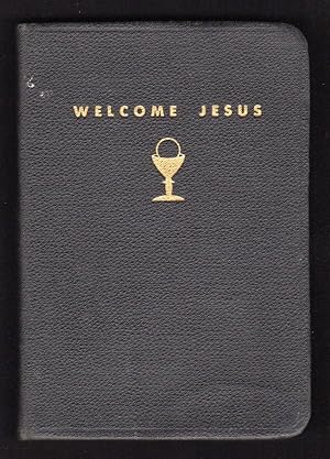 WELCOME, JESUS: A PRAYER BOOK FOR FIRST COMMUNICANTS