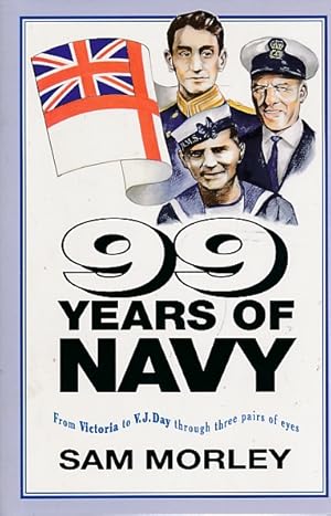 Imagen del vendedor de 99 Years of Navy a la venta por Barter Books Ltd