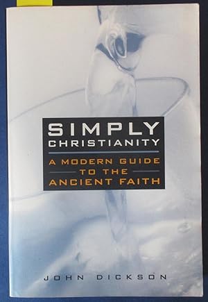 Seller image for Simply Christianity: A Modern Guide to the Ancient Faith for sale by Reading Habit