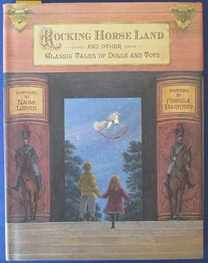 Rocking Horse Land and Other Classic Tales of Dolls and Toys