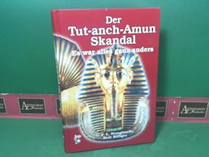 Der Tut-anch-Amun Skandal - Es war alles ganz anders.