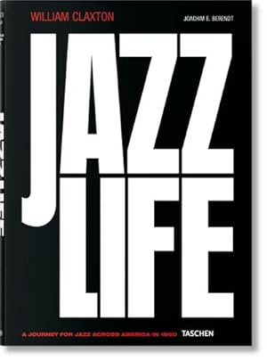 Seller image for William Claxton. Jazzlife for sale by AHA-BUCH GmbH