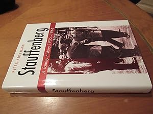 Stauffenberg: A Family History, 1905-1944