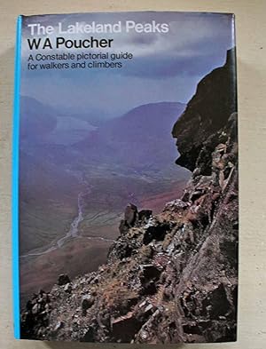 The Lakeland Peaks A Constable Guide for walkers and climbers.