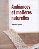 Seller image for Ambiances Et Matires Naturelles for sale by RECYCLIVRE