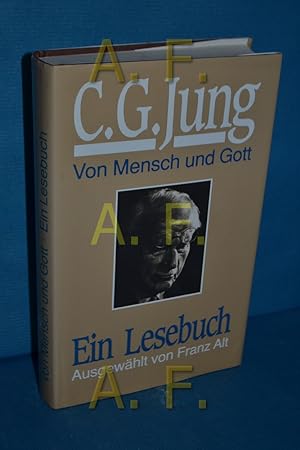 Bild des Verkufers fr Das C.-G.-Jung-Lesebuch. ausgewhlt von Franz Alt zum Verkauf von Antiquarische Fundgrube e.U.