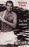 Immagine del venditore per Le Fol Enfant : Rcit venduto da RECYCLIVRE