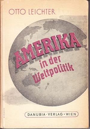 Imagen del vendedor de Amerika in der Weltpolitik. a la venta por Antiquariat Krikl