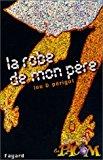 Bild des Verkufers fr Les Pacom. Vol. 6. La Robe De Mon Pre zum Verkauf von RECYCLIVRE