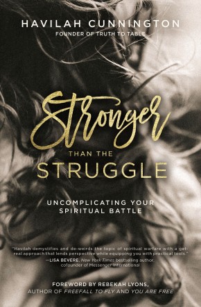 Imagen del vendedor de Stronger than the Struggle: Uncomplicating Your Spiritual Battle a la venta por ChristianBookbag / Beans Books, Inc.