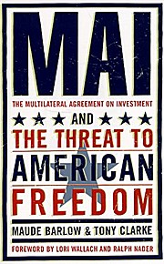 Bild des Verkufers fr Mai: The Multilateral Agreement on Investment and the Threat to American Freedom zum Verkauf von Che & Chandler Versandbuchhandlung