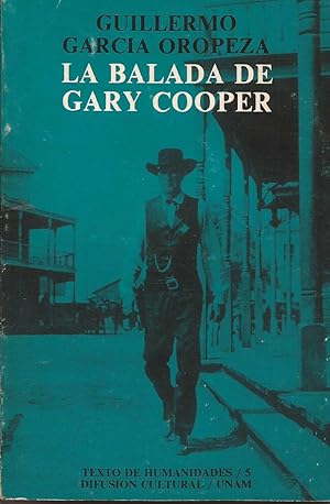 Seller image for La balada de Gary Cooper for sale by Librera Santa Brbara