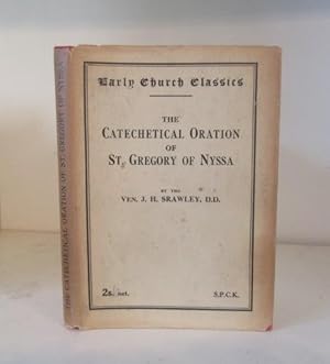 The Catechetical Oration of St. Gregory of Nyssa