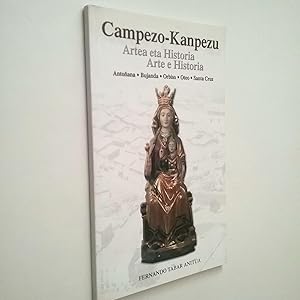 Image du vendeur pour Kanpezu. Artea eta Historia / Campezo. Arte e Historia mis en vente par MAUTALOS LIBRERA