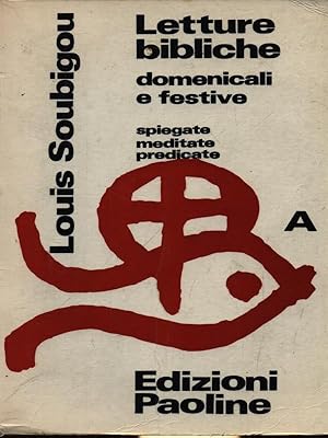 Seller image for Letture bibliche domenicali e festive A for sale by Librodifaccia