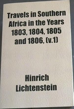Imagen del vendedor de Travels in Southern Africa in the Years 1803, 1804, 1805 and 1806 (V.1) a la venta por Chapter 1