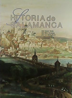 Imagen del vendedor de Historia de Salamanca. a la venta por Librera y Editorial Renacimiento, S.A.