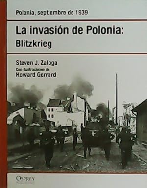 Bild des Verkufers fr La invasin de Polonia: Blitzkrieg. zum Verkauf von Librera y Editorial Renacimiento, S.A.