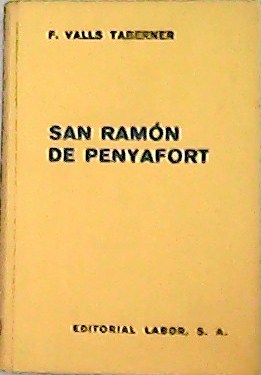 Bild des Verkufers fr San Ramn de Penyafort. zum Verkauf von Librera y Editorial Renacimiento, S.A.