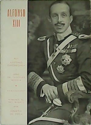 Imagen del vendedor de Alfonso XIII. a la venta por Librera y Editorial Renacimiento, S.A.