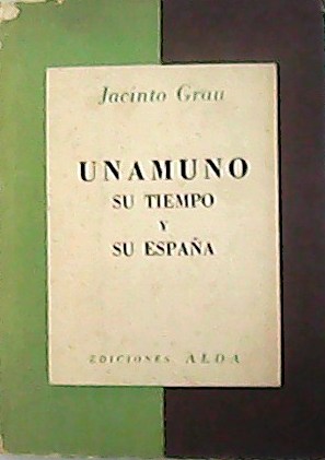 Immagine del venditore per Unamuno, su tiempo y su Espaa. venduto da Librera y Editorial Renacimiento, S.A.