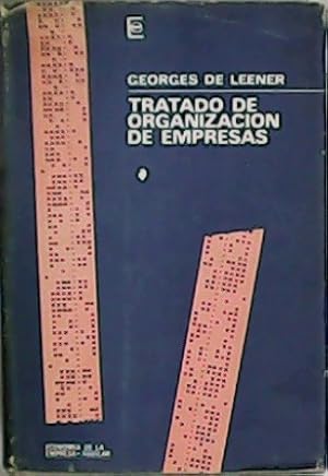 Seller image for Tratado de organizacin de empresas. Traduccin de Francisco Hortelano Hernndez. for sale by Librera y Editorial Renacimiento, S.A.