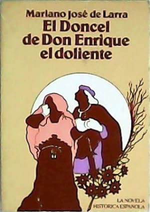 Imagen del vendedor de El Doncel de Don Enrique el doliente. a la venta por Librera y Editorial Renacimiento, S.A.
