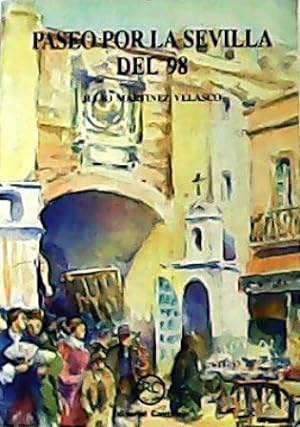 Imagen del vendedor de Paseo por la Sevilla del 98. a la venta por Librera y Editorial Renacimiento, S.A.