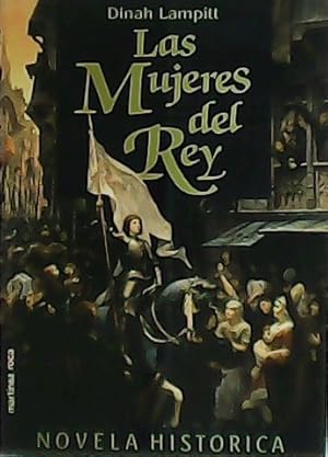 Imagen del vendedor de Las Mujeres del Rey. a la venta por Librera y Editorial Renacimiento, S.A.