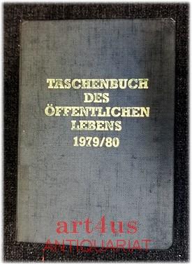 Immagine del venditore per Taschenbuch des ffentlichen Lebens 1979/80 : Bundesrepublik Deutschland. venduto da art4us - Antiquariat