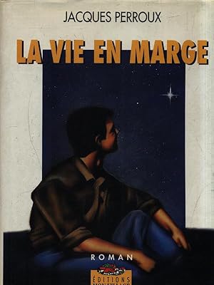 Bild des Verkufers fr La vie en Marge zum Verkauf von Librodifaccia