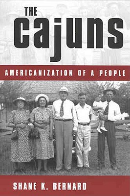 Seller image for The Cajuns: Americanization of a People (Paperback or Softback) for sale by BargainBookStores