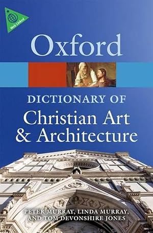 Imagen del vendedor de The Oxford Dictionary of Christian Art and Architecture (Paperback) a la venta por Grand Eagle Retail