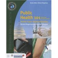 Seller image for Public Health 101: Healthy People- Healthy Populations (w/updated Passcode) for sale by eCampus