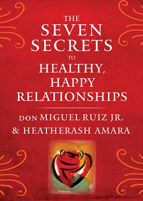 Seller image for Seven Secrets to Healthy, Happy Relationships (Paperback or Softback) for sale by BargainBookStores
