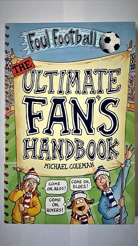 Seller image for Ultimate Fan's Handbook (Foul Football) for sale by Collector's Corner