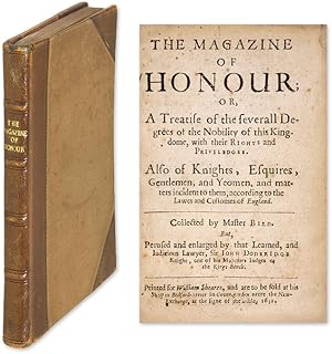 Image du vendeur pour The Magazine of Honour; Or, A Treatise of the Severall Degrees of. mis en vente par The Lawbook Exchange, Ltd., ABAA  ILAB