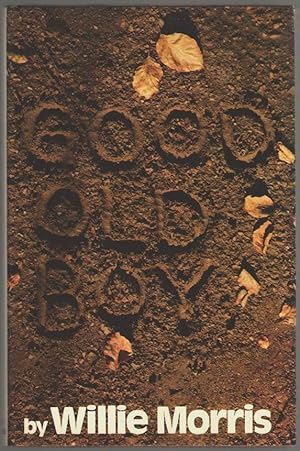 Seller image for Good Old Boy: A Delta Boyhood for sale by Aardvark Book Depot