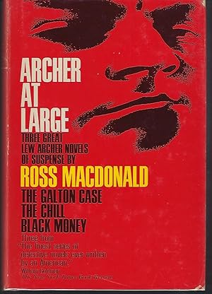 Image du vendeur pour Archer at Large: The Galton Case; The Chill ; Black Money mis en vente par Turn-The-Page Books