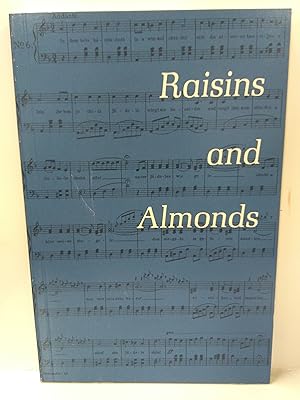 Imagen del vendedor de Raisins and Almonds a la venta por Fleur Fine Books