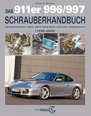 Bild des Verkufers fr Das 911er 996/997 Schrauberhandbuch (1998-2008) zum Verkauf von BuchWeltWeit Ludwig Meier e.K.