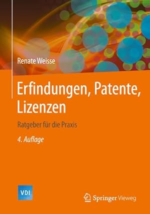 Immagine del venditore per Erfindungen, Patente, Lizenzen : Ratgeber fr die Praxis venduto da AHA-BUCH GmbH